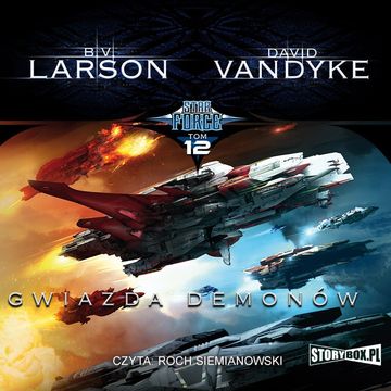 Star Force. Tom 12. Gwiazda Demonów audiobook, B.V. Larson, David VanDyke