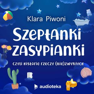 Szeptanki Zasypianki, Klara Piwoni