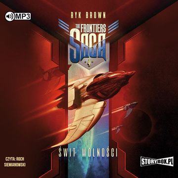 The Frontiers Saga. Tom 4. Świt wolności, Ryk Brown