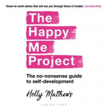 The Happy Me Project audiobook, Holly Matthews