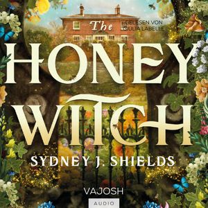 The Honey Witch, Sydney J. Shields