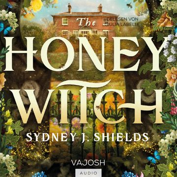 The Honey Witch audiobook, Sydney J. Shields