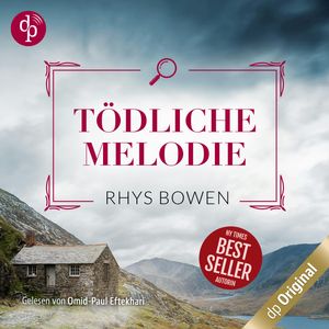 Tödliche Melodie - Ein Fall für Constable Evans-Reihe Staffel 2, Band 4 (Ungekürzt), Rhys Bowen