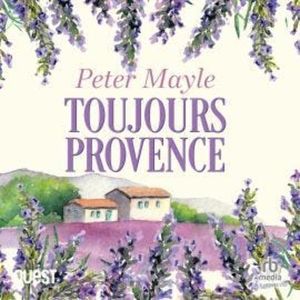 Toujours Provence, Peter Mayle