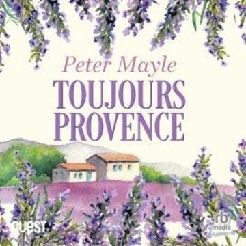 Toujours Provence audiobook, Peter Mayle