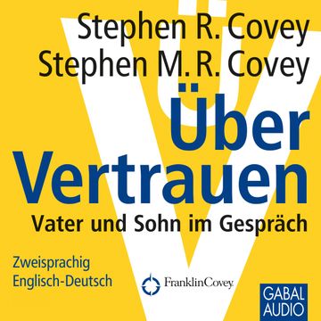 Über Vertrauen audiobook, Stephen R. Covey