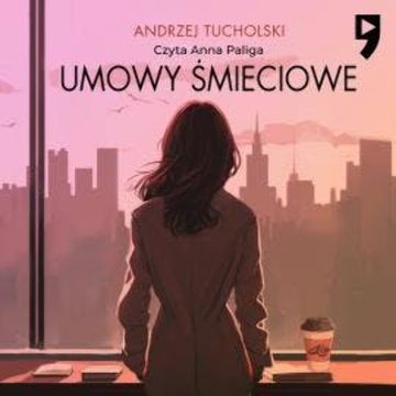Umowy śmieciowe audiobook, Andrzej Tucholski