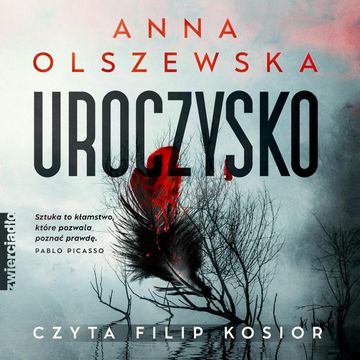 Uroczysko audiobook, Anna Olszewska