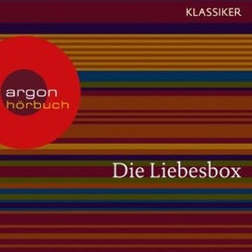 Von der Liebe / Um eine Liebesnacht / Der Liebestrank / Die schönsten Liebesgeschichten aus 1001 Nacht u.a. audiobook, Anton Tschechow, Emile Zola
