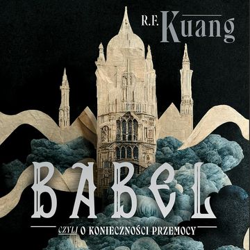 Babel, Rebecca F. Kuang