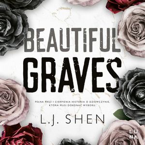 Beautiful Graves, L.J. Shen