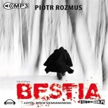 Bestia audiobook, Piotr Rozmus
