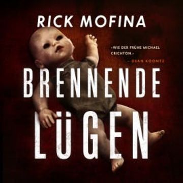 Brennende Lügen audiobook, Rick Mofina