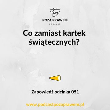 Co zamiast kartek świątecznych? Zapowiedź odcinka #51/1 audiobook, Jerzy Rajkow-Krzywicki, Szymon Kwiatkowski