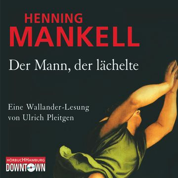Der Mann, der lächelte audiobook, Henning Mankell