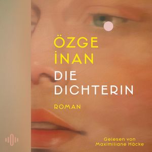 Die Dichterin, Özge İnan