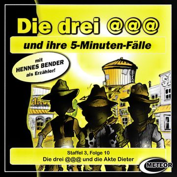 Die drei @@@ und die Akte Dieter (Staffel 3, Folge 10) audiobook, Nikolaus Hartmann, Sascha Gutzeit.