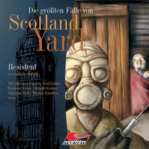 Resistent (Die größten Fälle von Scotland Yard 6), Andreas Masuth
