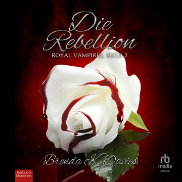 Die Rebellion audiobook, Brenda K. Davies.