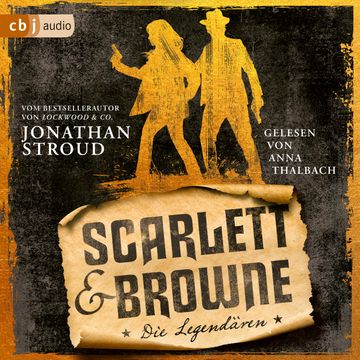 Die Scarlett-&-Browne-Reihe audiobook, Jonathan Stroud