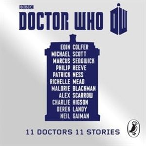 Doctor Who: 11 Doctors, 11 stories, various authors