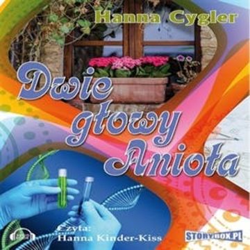 Dwie głowy anioła audiobook, Hanna Cygler