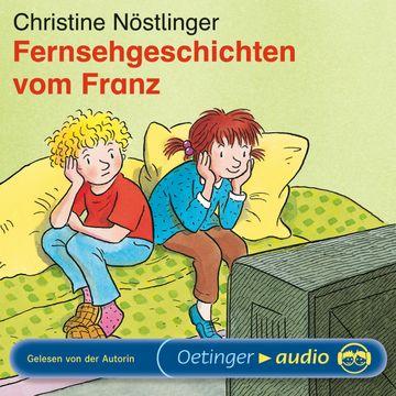 Fernsehgeschichten vom Franz audiobook, Christine Nöstlinger
