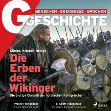 G/GESCHICHTE - Die Erben der Wikinger. Die blutige Chronik der nordischen Königreiche audiobook, G Geschichte