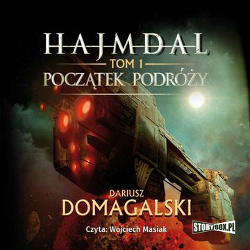 Hajmdal. Tom 1. Początek podróży, Dariusz Domagalski