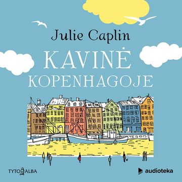 KAVINĖ KOPENHAGOJE audiobook, Julie Caplan