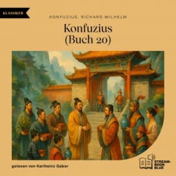 Konfuzius (Buch 20) audiobook, Konfuzius