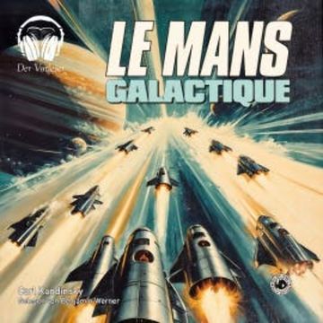 Le Mans Galactique audiobook, Carl Kandinsky