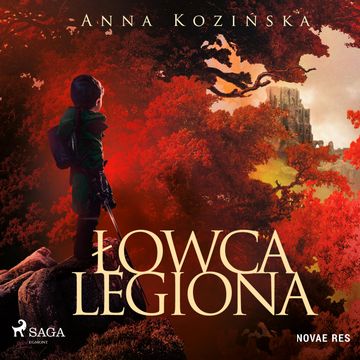 Łowca Legiona audiobook, Anna Kozińska