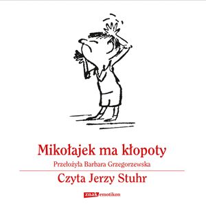 Mikołajek ma kłopoty, René Goscinny