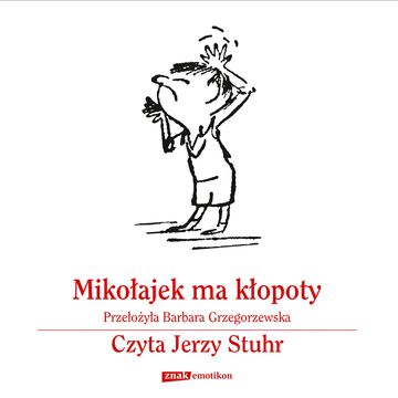 Mikołajek ma kłopoty audiobook, René Goscinny