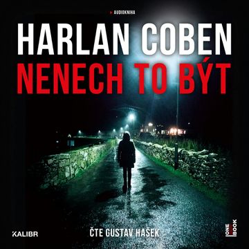 Nenech to být audiobook, Harlan Coben