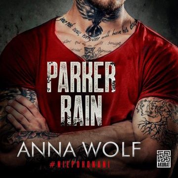 Parker Rain audiobook, Anna Wolf