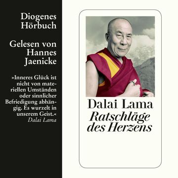Ratschläge des Herzens audiobook, Dalai Lama