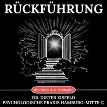 Rückführung audiobook, Dr. Dieter Eisfeld