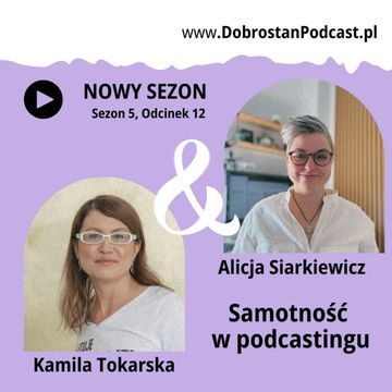 Samotność w podcastingu - Alicja Siarkiewicz audiobook, Kamila Tokarska