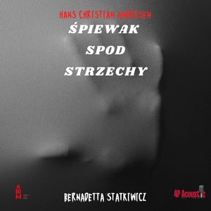 Śpiewak spod strzechy, Hans Christian Andersen