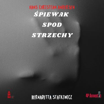 Śpiewak spod strzechy audiobook, Hans Christian Andersen