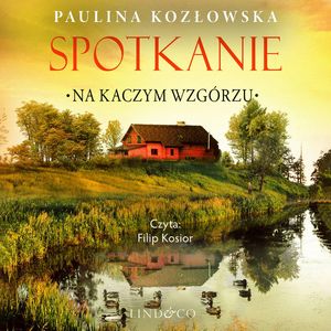 Spotkanie na Kaczym Wzgórzu, Paulina Kozłowska