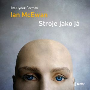 Stroje jako já, Ian McEwan