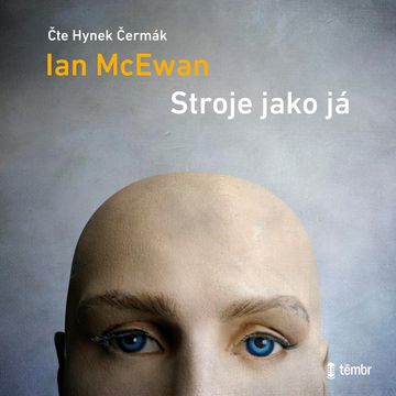Stroje jako já audiobook, Ian McEwan