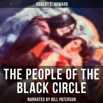 The People of the Black Circle audiobook, Robert E. Howard