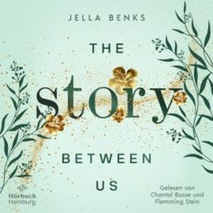 The Story Between us (Storys-Reihe 1), Jella Benks