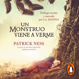 Un monstruo viene a verme, Patrick Ness