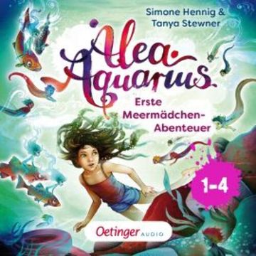 Alea Aquarius. Erste Meermädchen-Abenteuer audiobook, Simone Hennig