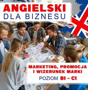 Angielski dla biznesu. Marketing, promocja i wizerunek marki, Audiolingua